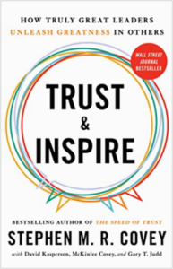 Trust and Inspire - Stephen M. R. Covey