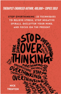 stop overthinking
